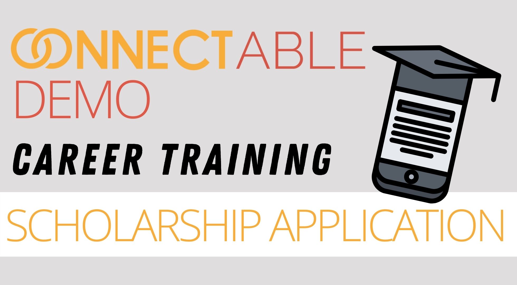 Connectable Career Training Scholarship Demo Portal